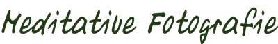 Meditative Fotografie